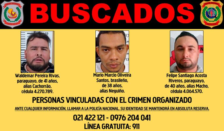 Afiche con las fotos de los capos del crimen organizado más buscados del Paraguay,  Waldemar Pereira Rivas, alias Cachorrão; Mario Marcio Oliveira Santos, alias Neguiño, y Felipe Santiago Acosta Riveros, alias Macho.