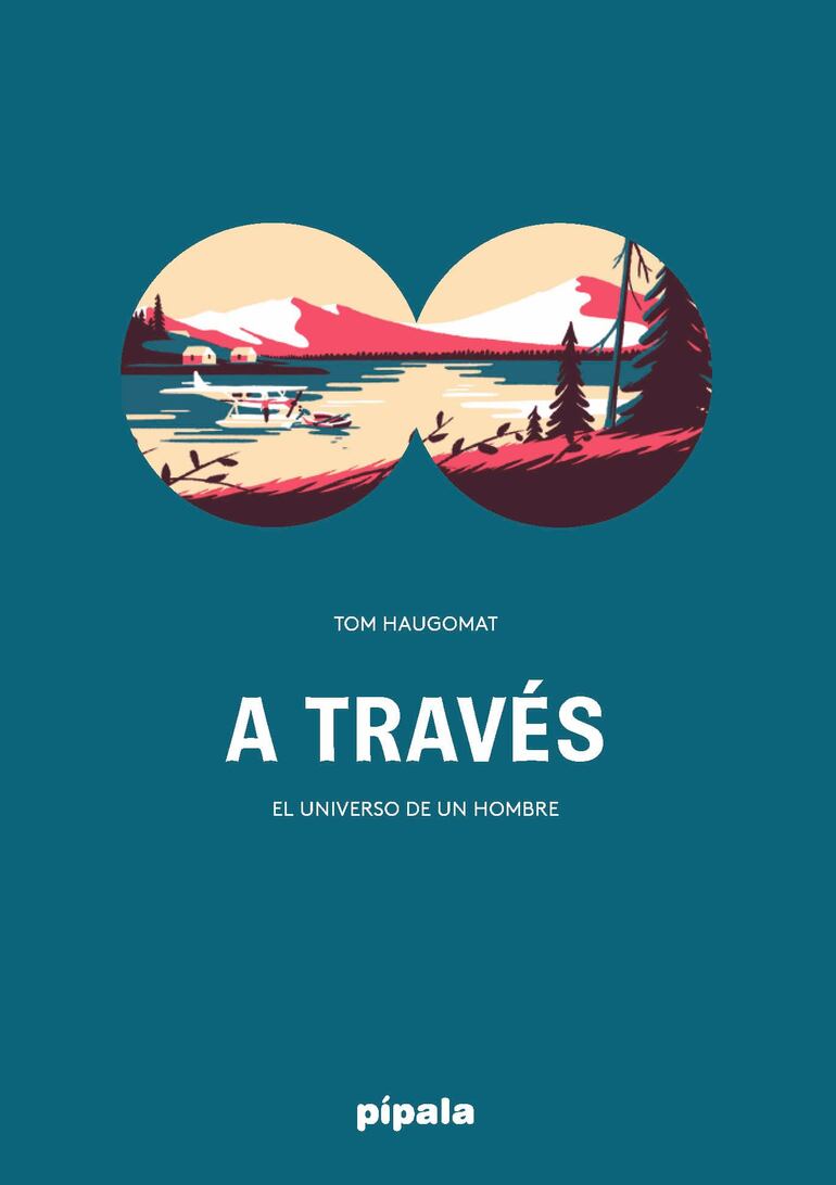 A través (Pípala), de Tom Haugomat