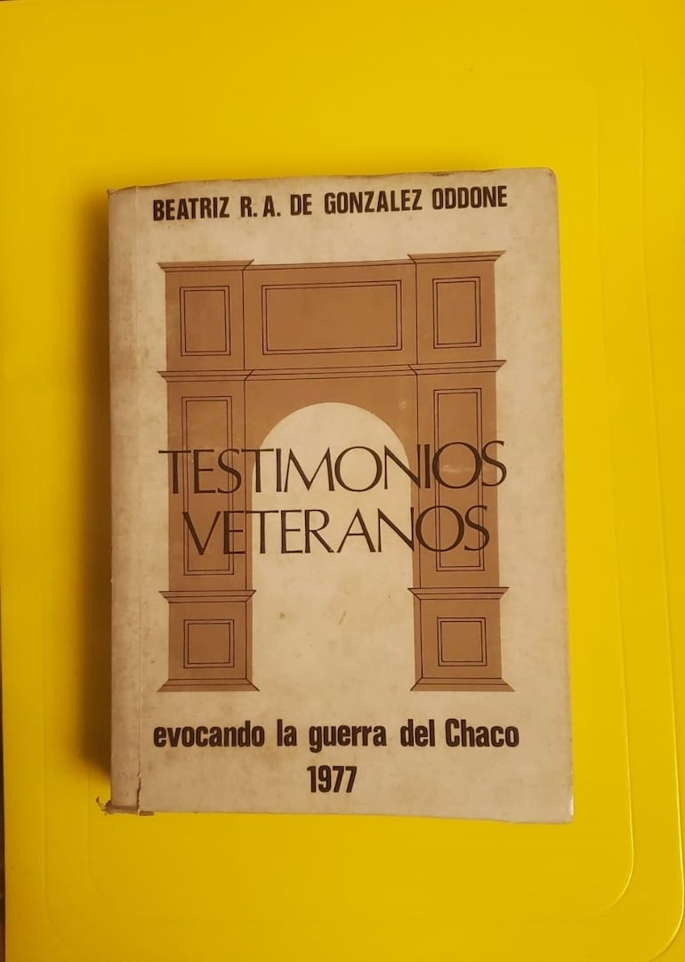 Portada del libro "Testimonios Veteranos: Evocando la Guerra del Chaco", que reveló hechos oscuros y heroísmos acallados.