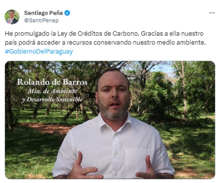 Posteo de Santiago Peña sobre la promulgación de la ley de créditos de carbono. El ministro de Ambiente aseguró que la iniciativa contribuiría al desarrollo de manera sostenible.