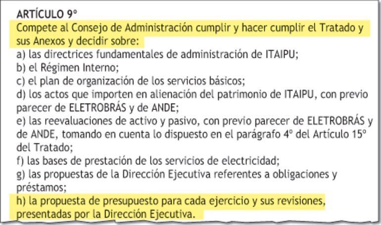 El último punto tiene un par de parágrafos, el 1°, que el Consejo examinará la Memoria, el Balance, etc. y los presentará a la ANDE y a Eletrobras.