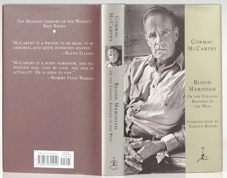 Cormac McCarthy, "Blood Meridian, or The Evening Redness in the West" (Nueva York, The Modern Library, 2001), con prólogo de Harold Bloom.