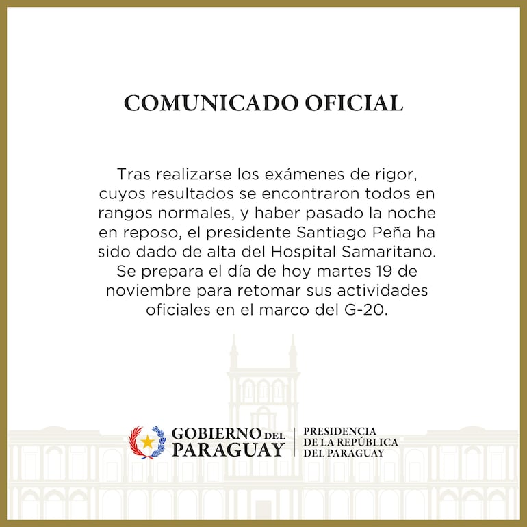 Comunicado de la Presidencia, por el cual confirmaron que Santiago Peña fue dado de alta esta mañana tras descompensarse en Brasil.