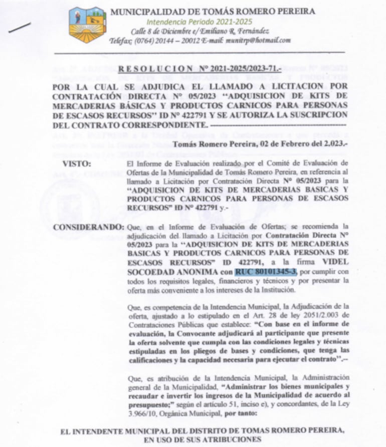 La resolución de la municipalidad de Tomás Romero Pereira, sobre la adjudicación  a la empresa Videl SA, para la provisión de kits de alimentos. El documento tiene fecha del 2 de febrero de este año pero hay dudas sobre el cumplimiento del acuerdo, según los concejales que forman parte de la multibancada.