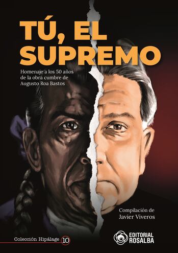 Portada del libro "Tú, el Supremo", que será presentado este miércoles con cuentos de once narradores locales.