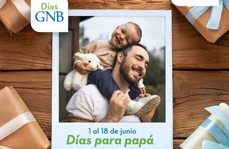 Faltan pocos días para celebrar el Día del Padre y Banco GNB presenta varias opciones para agasajarlo.