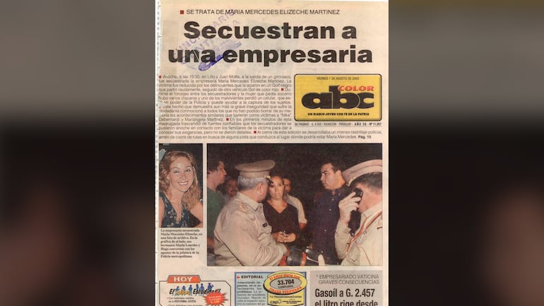 Publicación de ABC Color del 1 de agosto de 2003, sobre el secuestro de la empresaria María Mercedes Elizeche, perpetrado por la banda del ahora liberado Néstor Horacio Barczuk.