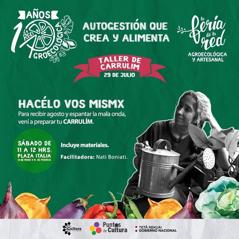 A las 11:00 horas se llevará a cabo un taller con Nati Boniati, para preparar el tradicional carrulim que nos ayuda espantar la mala onda durante el mes de agosto.