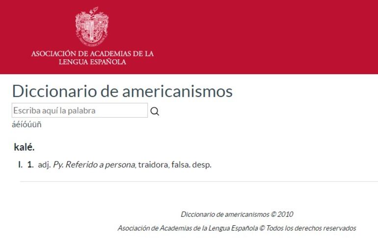 Significado que le otorgan a la palabra "kalé" en el diccionario de americanismos de la RAE.