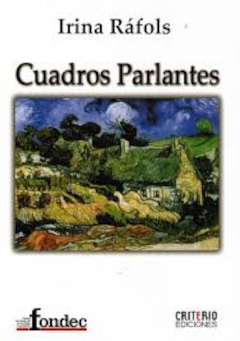 “Cuadros parlantes” de Irina Ráfols