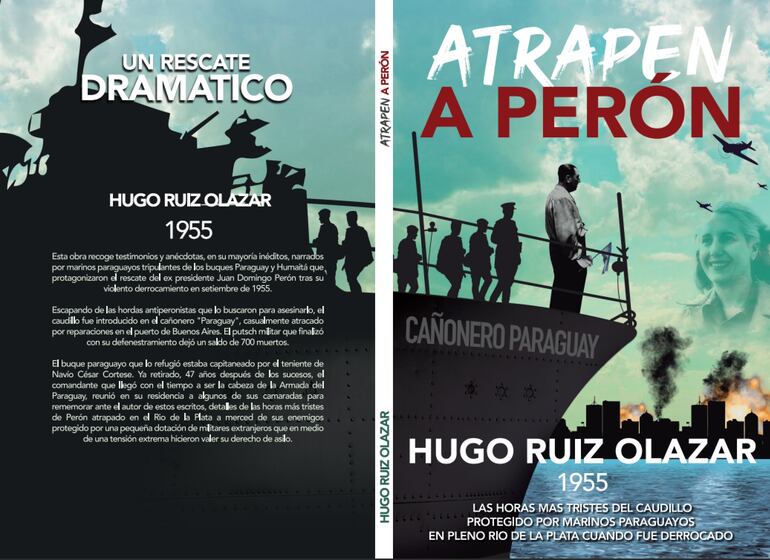 "Atrapen a Perón", de Hugo Ruiz Olazar