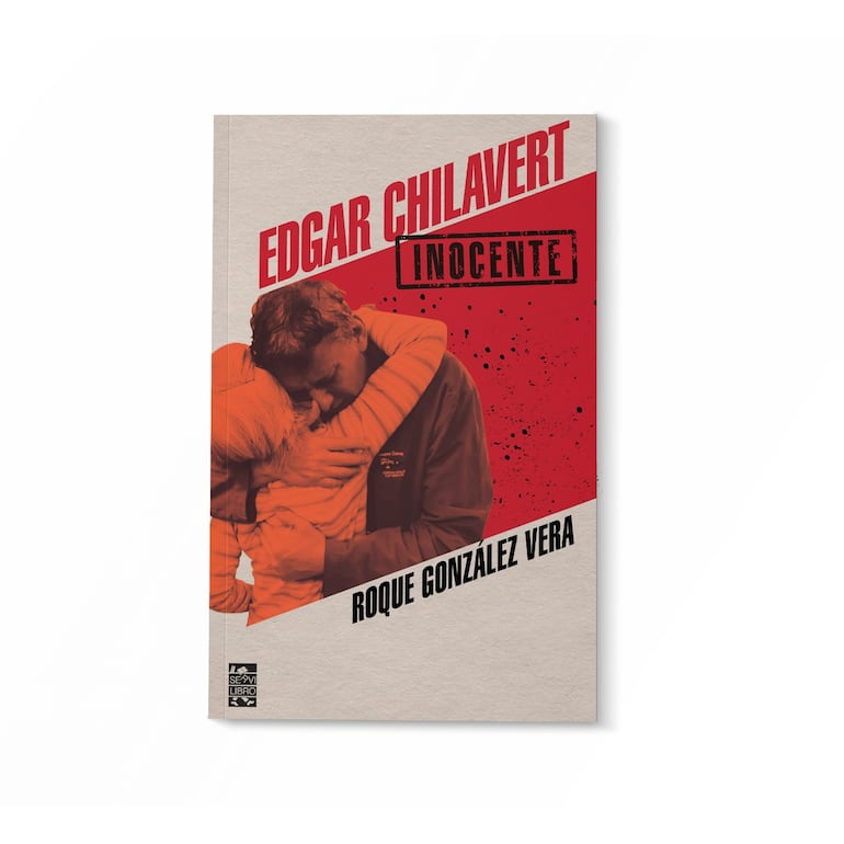 Presentan el libro "Edgar Chilavert, inocente”.