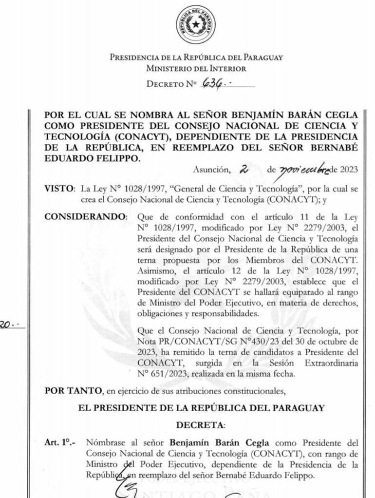 Benjamín Barán Cegla fue nombrado como presidente del Consejo Nacional de Ciencia y Tecnología (Conacyt) por el presidente de la República, Santiago Peña, en reemplazo de Eduardo Felippo.