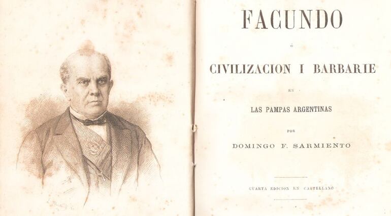 Domingo Faustino Sarmiento y su ensayo "Facundo".

Foto: cultura.gob.ar