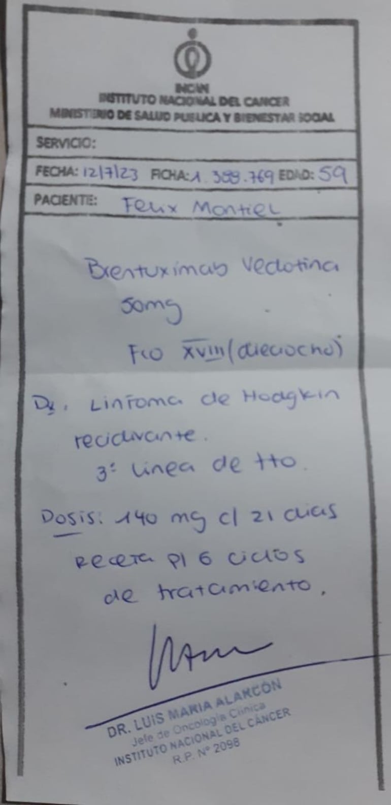 Receta del Incan que solicita la compra de 18 ampollas de la costosa droga a ser utilizada en 6 sesiones.