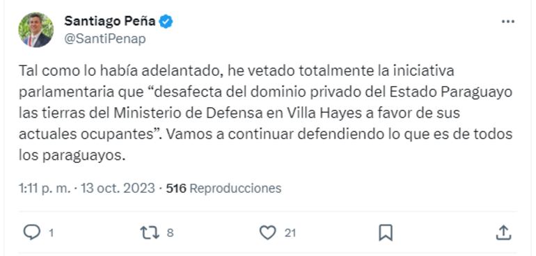 Tweet de Santiago Peña sobre veto total al proyecto que busca expropiar la finca 916.