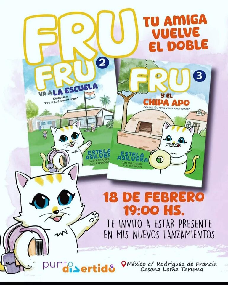 Los dos nuevos lanzamientos de “Fru y sus aventuras”, que serán presentados hoy.