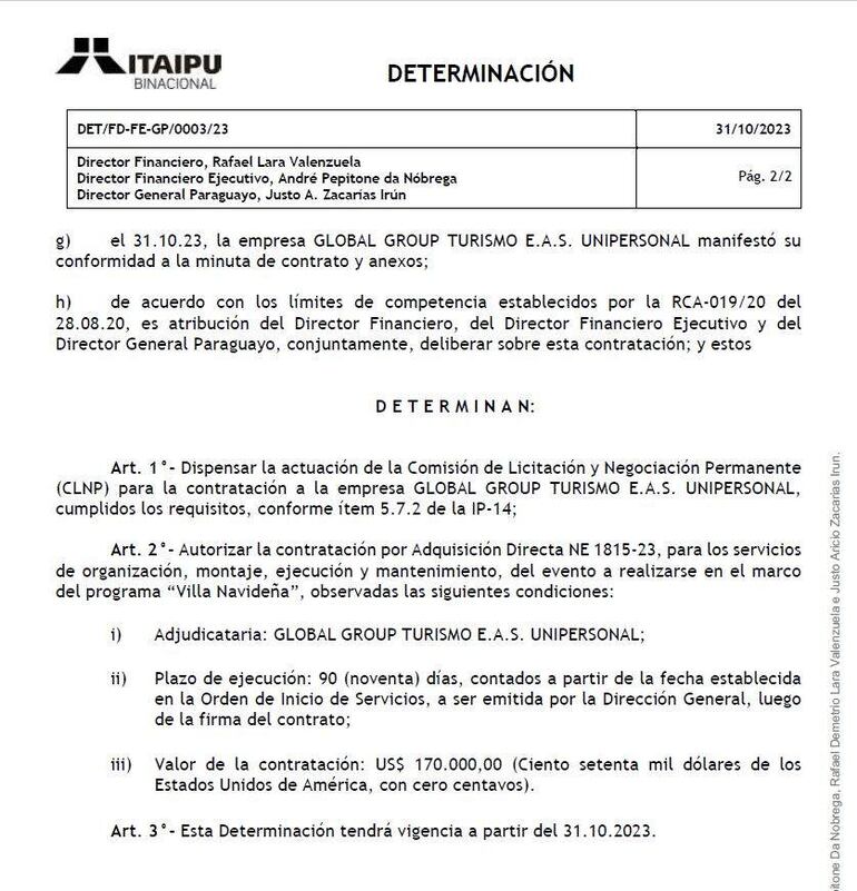 Resolución del 31 de octubre pasado por la cual se determina contratar a la mencionada firma.