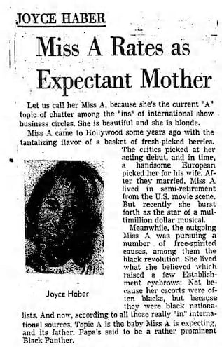 Joyce Haber, “Miss A Rates as Expectant Mother“, Los Angeles Times, 19/05/1970.