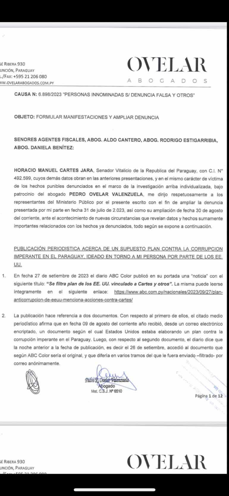 Nota por la que Pedro Ovelar, en representación de Horacio Cartes, amplia su denuncia contra el gobierno anterior y medios de prensa por una supuesta "persecución política" en contra del expresidente de la República y actual presidente de la ANR.