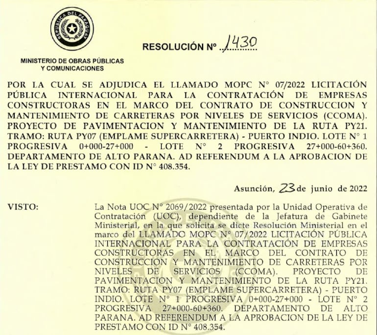 La resolución de la adjudicación fue firmada en junio del año pasado.