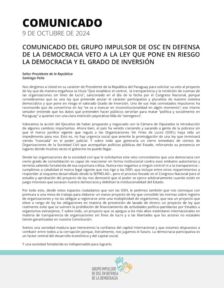 El comunicado dirigido al presidente Santiago Peña, del el grupo impulsor de OSC en defensa de la democracia contra el proyecto de ley que establece el control, la transparencia y la rendición de cuentas de las organizaciones sin fines de lucro (OSFL), sancionado este miércoles por el Congreso.