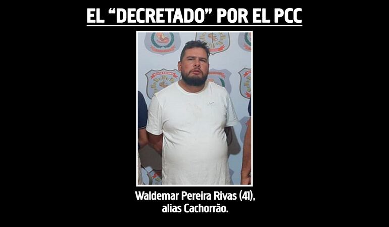 Waldemar Pereira Rivas, alias Cachorrão, supuesto objetivo de los tres detenidos en la zona del Yacht.