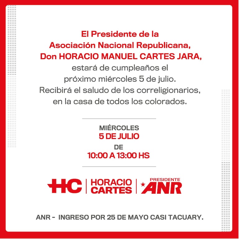 Anuncio de la Asociación Nacional Republicana sobre el cumpleaños de su presidente, Horacio Manuel Cartes Jara.