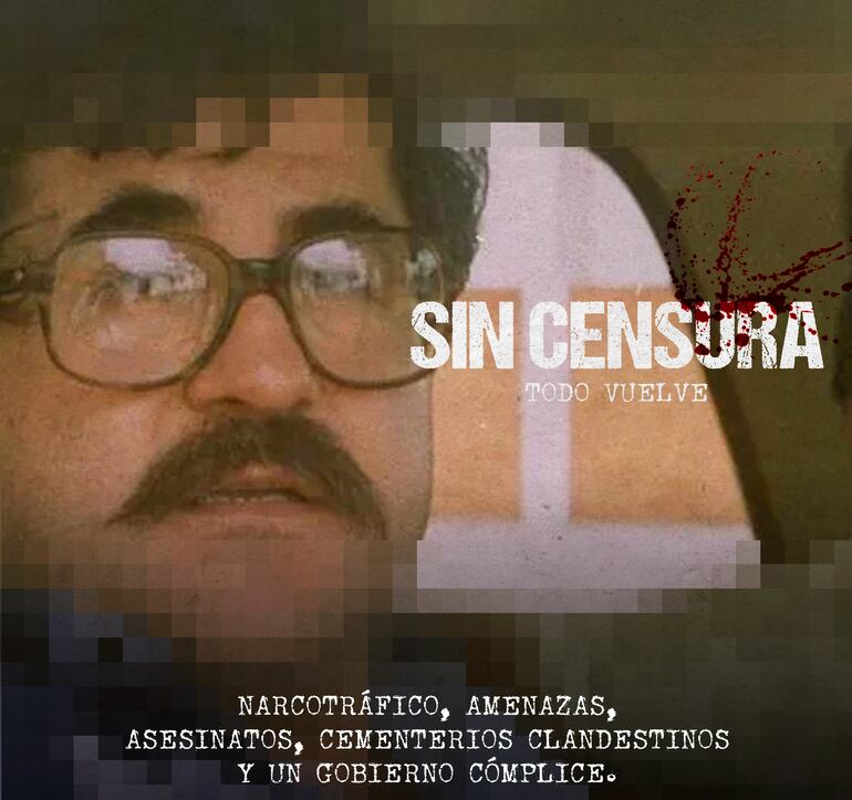 Afiche de la serie documental "Sin censura", en la que aparece el retrato del periodista Santiago Leguizamón, asesinado por la mafia en 1991.