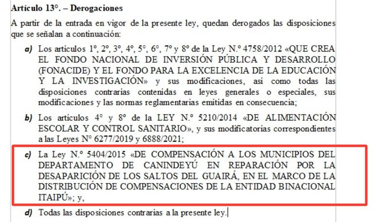 Proyecto de ley de Santi Peña incluye derogacion de la ley de resarcimiento de Saltos del Gairá. Punto c