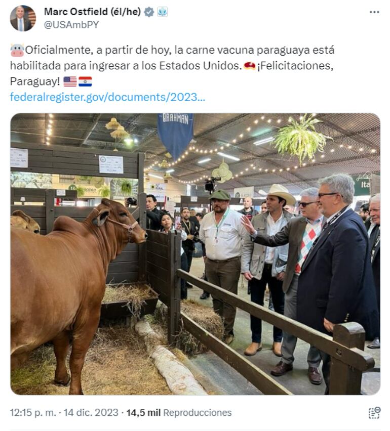 Marc Ostfield felicitó a Paraguay el día en que se oficializa la exportación de carne a Estados Unidos.