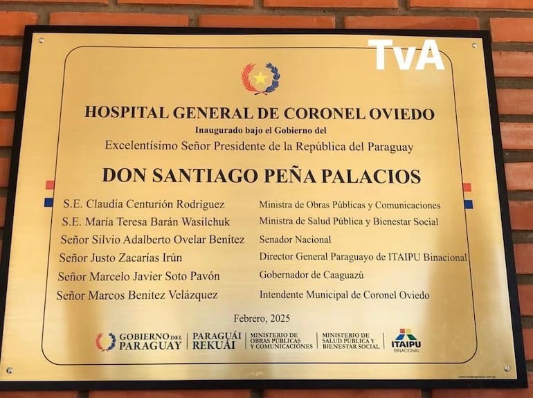 La placa de Inauguración del Gran Hospital de Coronel Oviedo.