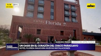 Un oasis en el Chaco: Hotel Florida se renueva para sus huéspedes