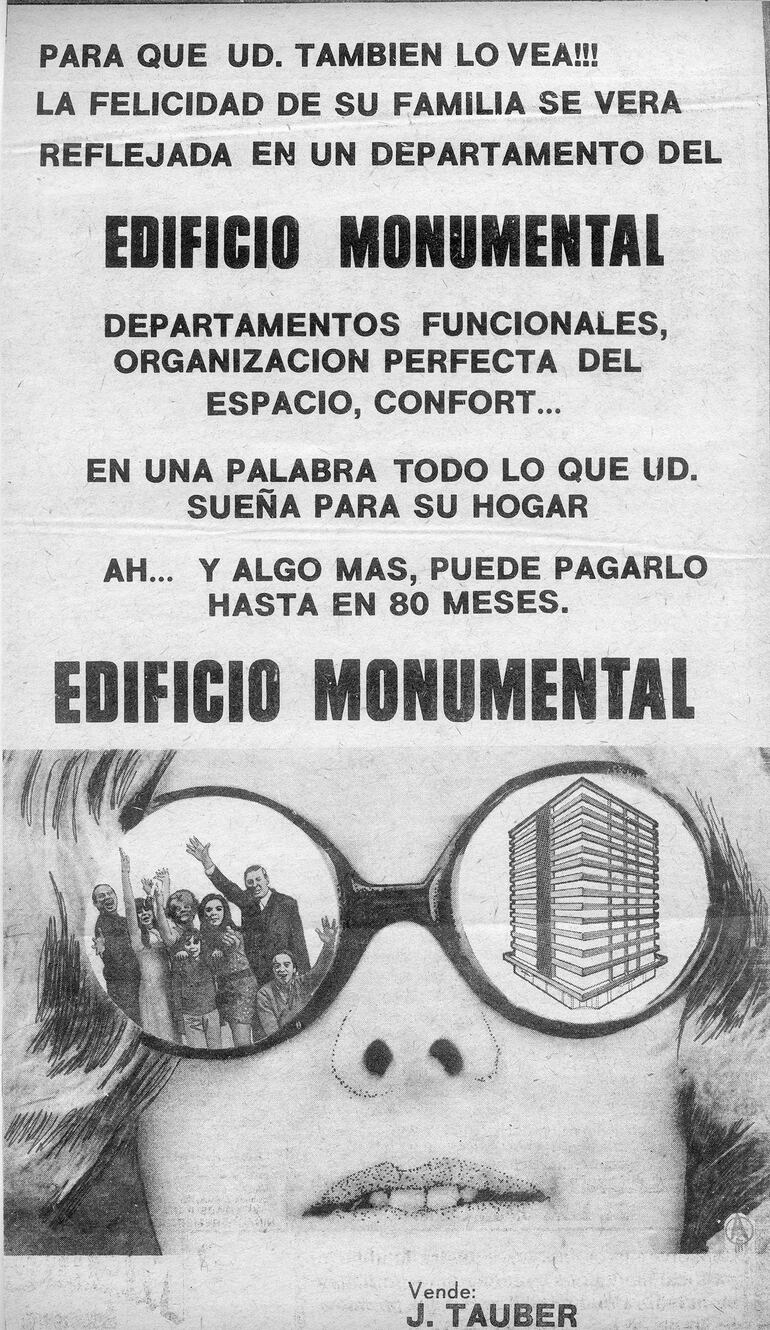 El Edificio Monumental, tardíamente y con mucha reticencia inicial, impondría en la élite de la sociedad asuncena una nueva manera de habitar e interactuar