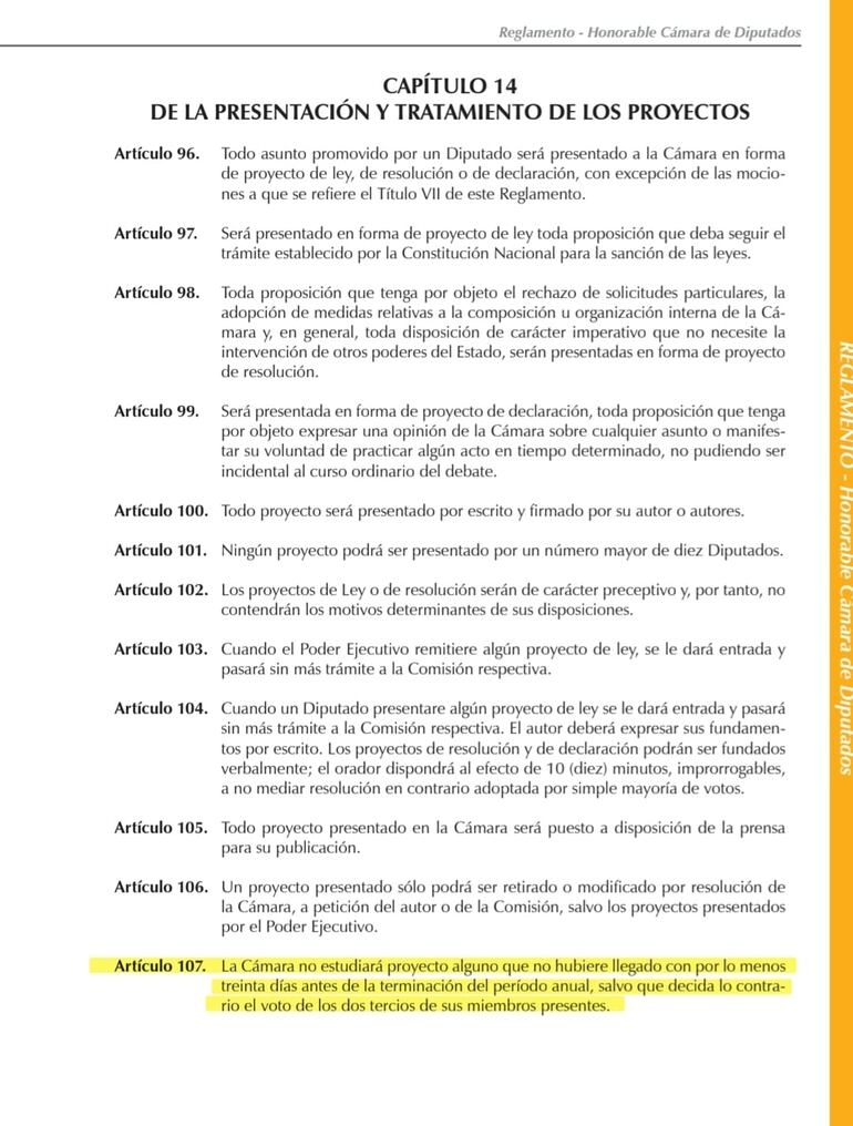 El artículo 107 del reglamento interno de la Cámara de Diputados impide tratar proyectos presentados a último momento antes del receso parlamentario, salvo que tengan mayoría de dos tercios de los presentes.