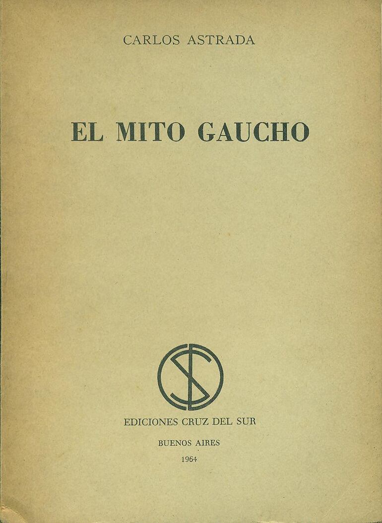 El mito gaucho, 1964