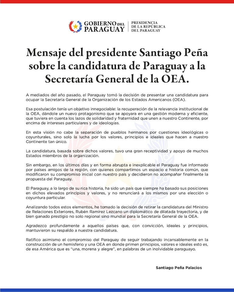 Mensaje del presidente Santiago Peña sobre la decisión de bajar la candidatura de Rubén Ramírez Lezcano para la Secretaría de la OEA.