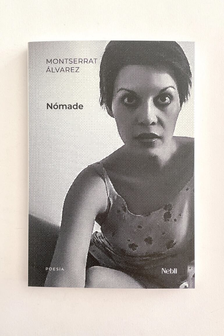 Montserrat Álvarez: "Nómade" (Buenos Aires, Nebliplateada, 2023)