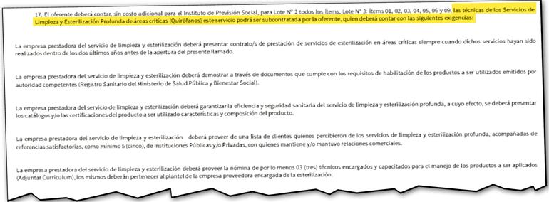 Parte de los requisitos que estableció el IPS en el llamado para la tercerización del servicio de limpieza. Se establecía hacer un servicio que se contrató meses antes.