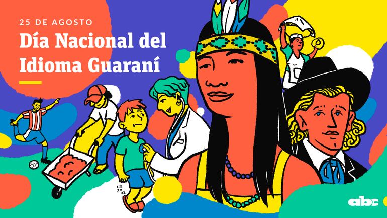 El 25 de agosto de cada año se celebra el Día del Idioma Guaraní, en recordación de que se otorgó una calidad jurídica al guaraní al reconocerlo como lengua oficial del Paraguay por medio de la Constitución Nacional.