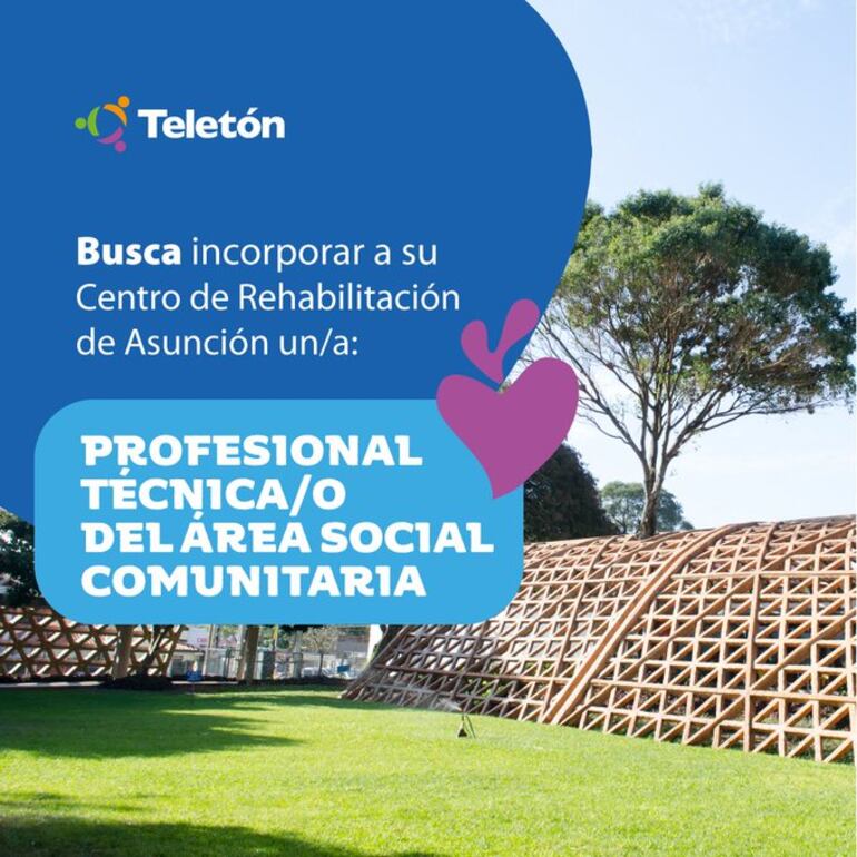 Teletón busca un profesional técnico del área social comunitaria.