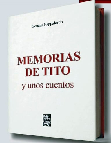 Memorias de Tito y unos cuentos