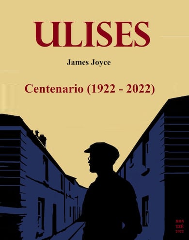 Especial: Centenario del Ulises de James Joyce (1922 - 2022).