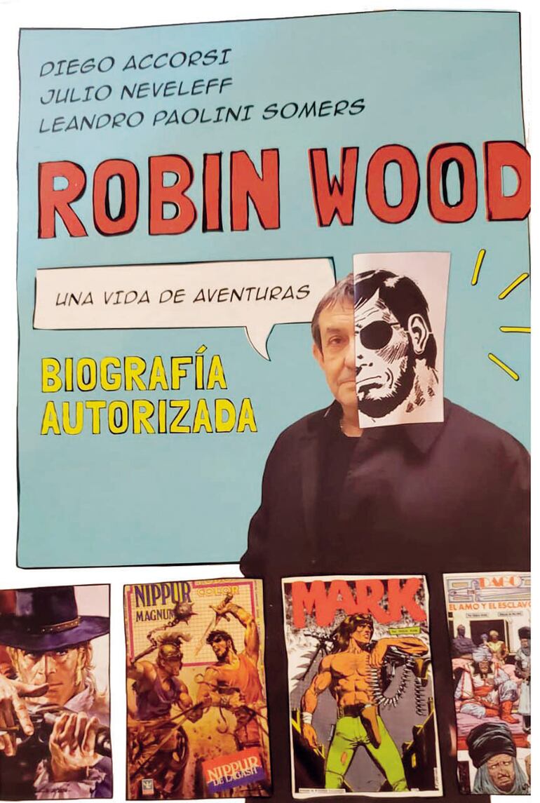 Robin Wood. Una vida de aventuras