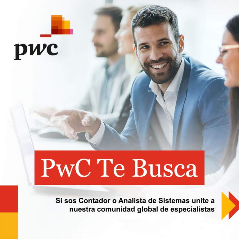 PwC hace una importante convocatoria a contadores y analistas de sistemas.