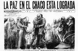 Portada de un diario argentino, celebrando la paz del Chaco. Gentileza.