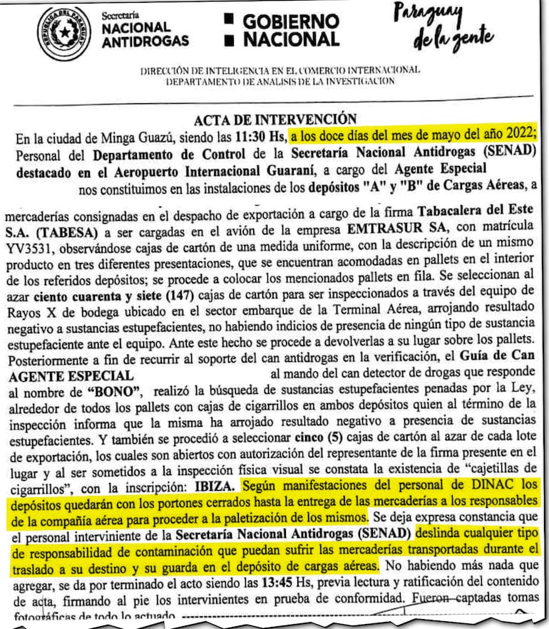 De acuerdo al acta, el control aleatorio de la carga de cigarrillos se realizó el 12 de mayo pasado, un día antes  de que el avión iraní llegara al aeropuerto Guaraní de Minga Guazú.