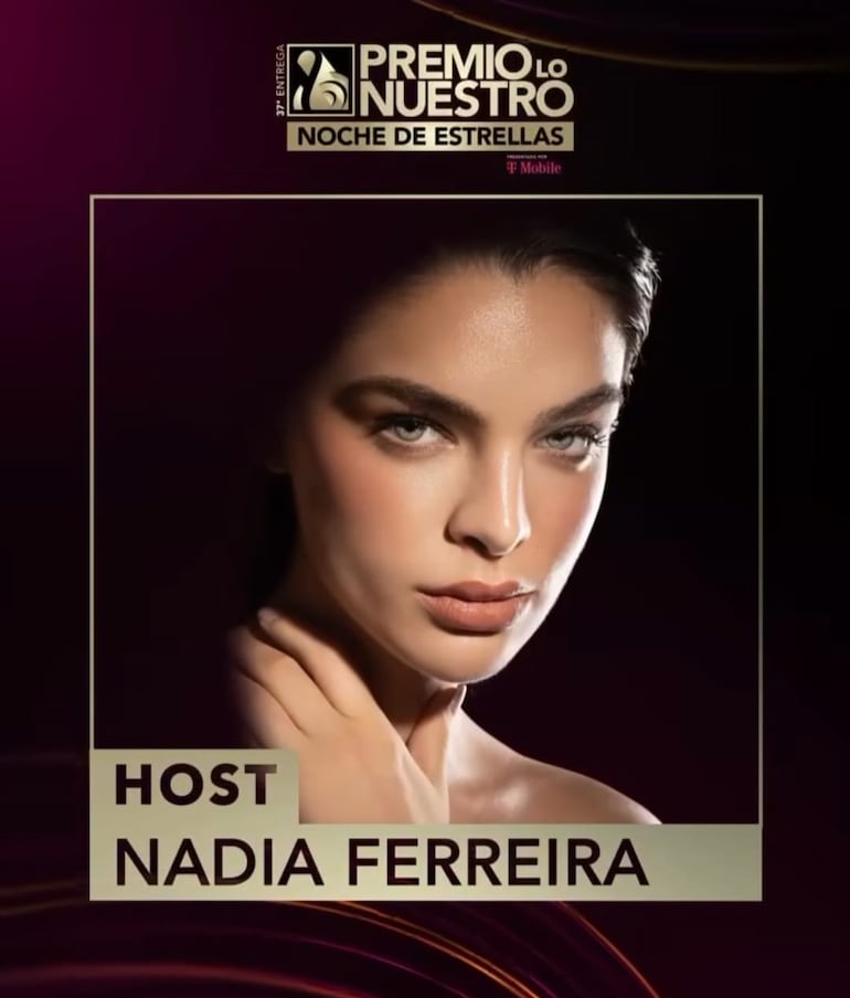 Nadia Ferreira será "host" de "Noche de Estrellas" de Premio Lo Nuestro 2025.