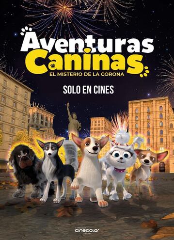 Aventuras caninas el misterio de la corona