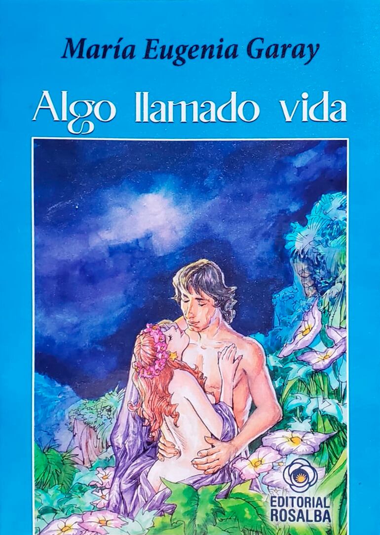 Poemario Algo llamado vida, de María Eugenia Garay.